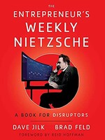 The Entrepreneur's Weekly Nietzsche